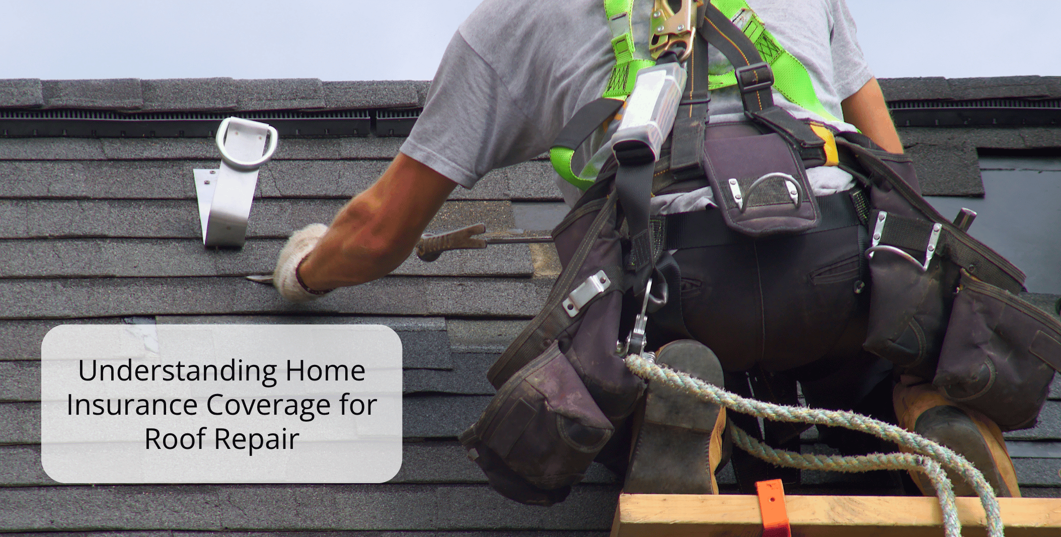 Understanding Home Insurance Coverage for Roof Repair